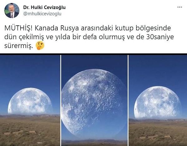Dr. Hulki Cevizoğlu paylaştığı Ay videosuna, 'MÜTHİŞ! Kanada Rusya arasındaki kutup bölgesinde dün çekilmiş ve yılda bir defa olurmuş ve de 30 saniye sürermiş' dedi.