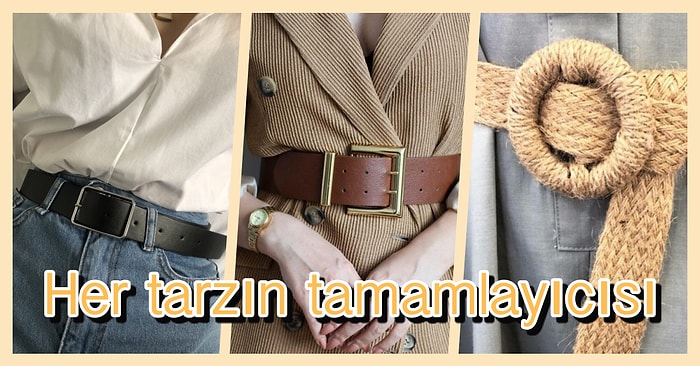 Bu Senenin Moda Aksesuarı Birbirinden Güzel Kemerler