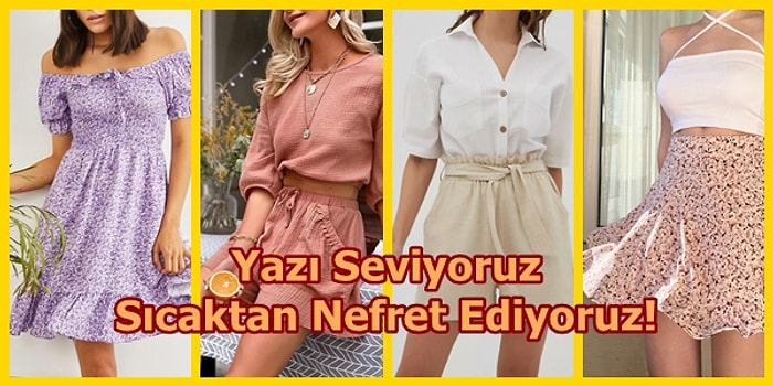 Sıcaktan Nefret Edenleri Bile Yaz Aylarında Serinletecek 21 Şık Kıyafet