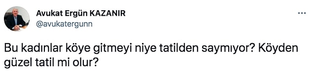 O insanlar da kuşkusuz kadınlar! Twitter'dan "@avukatergunn" isimli bir kullanıcı da bunun nedenini sormuş.