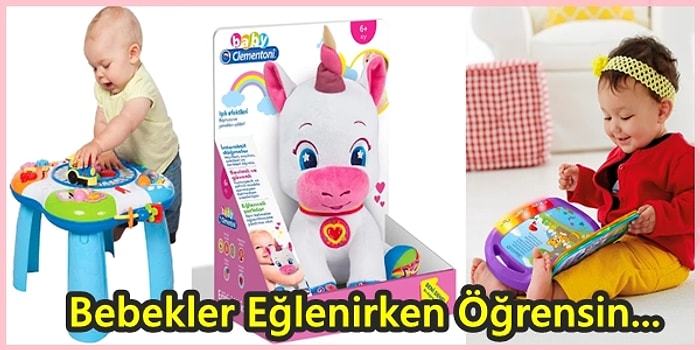 Bebeklik ve Erken Çocukluk Dönemine Uygun Eğlendirirken Öğreten 19 Eğitici Oyuncak