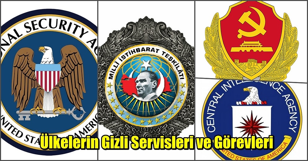 Onlar Bizi Gözetliyor! Büyük Ülkelerin Çok Merak Edilen Gizli Servisleri
