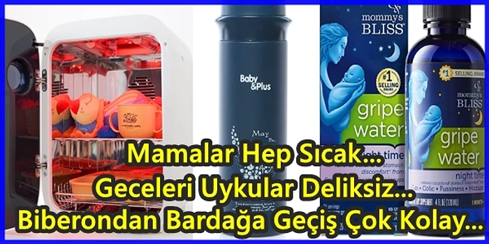 Bebeğinizin Beslenmesinde Kullanırken Size “İyi ki Almışım” Dedirtecek 19 Ürün