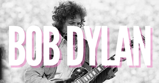 Sokaklardan Çok Satanlara, Bohem Yaşam Tarzı Bob Dylan'ın Şarkılarına Nasıl Yansıdı?