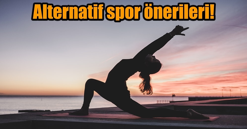 Spor Yapmayı Sevmeyenler İçin Birbirinden Keyifli Alternatif Öneriler