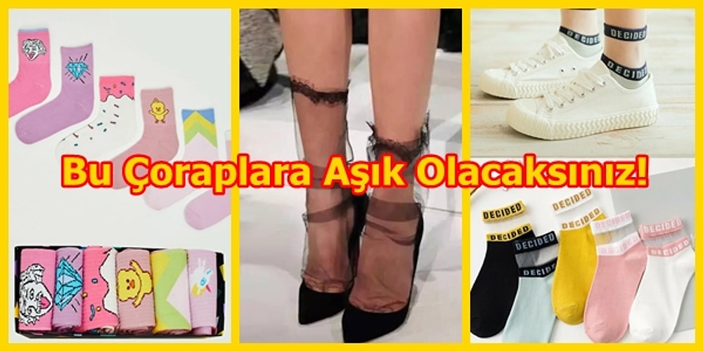 Yaz Aylarında Bile Ayağınızdan Çıkarmak İstemeyeceğiniz Birbirinden Farklı 22 Yazlık Çorap