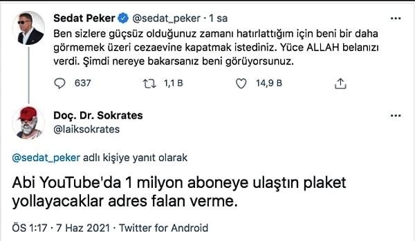 1. Sedat Peker'in attığı tweetlere yarınlar yokmuşçasına yorum yapanlardan bazıları şöyle: