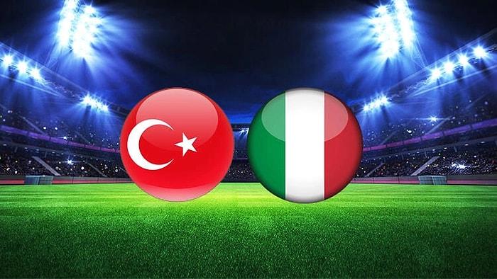 Türkiye İtalya Maçı Ne Zaman, Saat Kaçta? Türkiye-İtalya Maçı Hangi Kanalda?