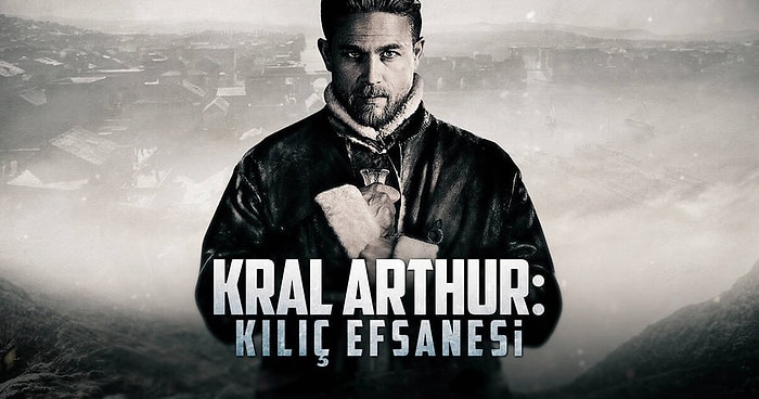 Kral Arthur: Kılıç Efsanesi Konusu Nedir ? Kral Arthur: Kılıç Efsanesi Filmi Oyuncuları Kimlerdir?