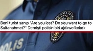 Polisten Duyduğu En Garip Cümleyi Anlatan Kişilerin Birbirinden Komik Anıları