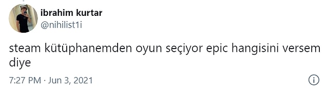 14. Epic Games'in bedava verdiği oyunları önceden alanlarsa duruma şakayla karışık sitemli.