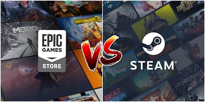Bu Savaş Kolay Bitmez: Epic Games ve Steam Rekabeti Hakkında Söyleyecekleri Olan Oyuncular
