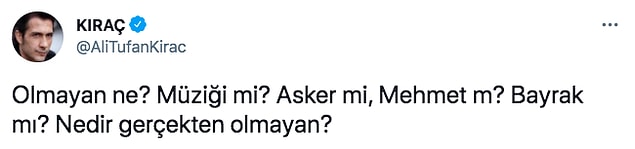 Bu paylaşımın ardından da Kıraç, 'Olmayan ne?' sorusunu sordu.
