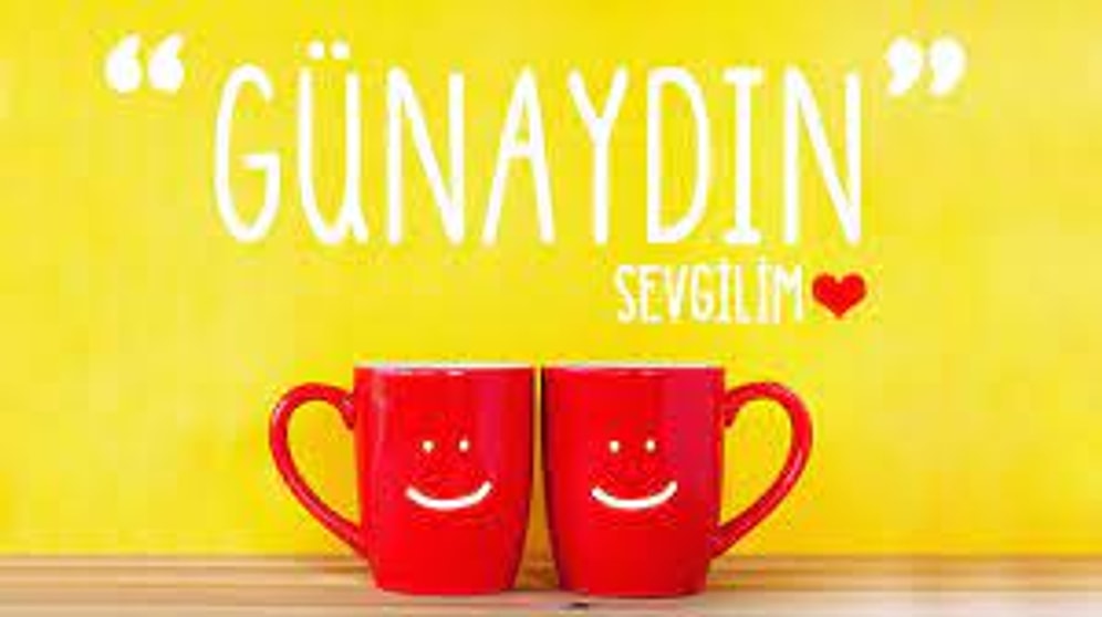 Sevgi Dolu ve Komik Günaydın Mesajları ve Sözleri: Sevdiklerinize Günaydın Demenin Bin Bir Türlü Hali...