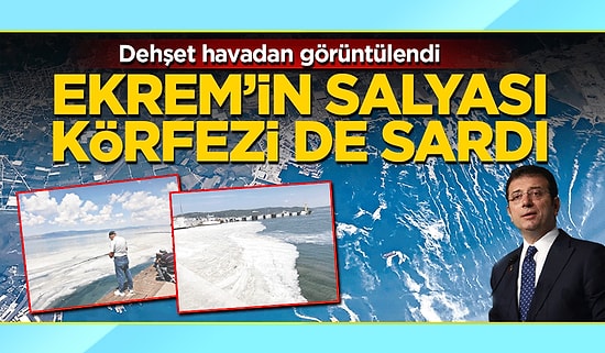 Yeni Akit'ten Müsilaj Haberi: 'Ekrem'in Salyası Körfezi de Sardı'