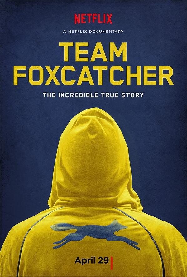 16. Team Foxcatcher