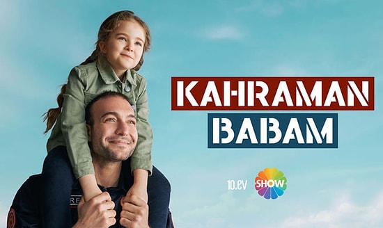 Kahraman Babam İlk Bölümü ile Bu Akşam Başlıyor! Kahraman Babam Dizisi Oyuncuları Kimler?