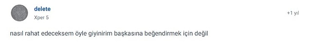 Rahatlığımdan ödün vermem, beğenmeseler de olur.