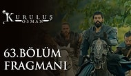 Kuruluş Osman 63. Bölüm Fragmanı