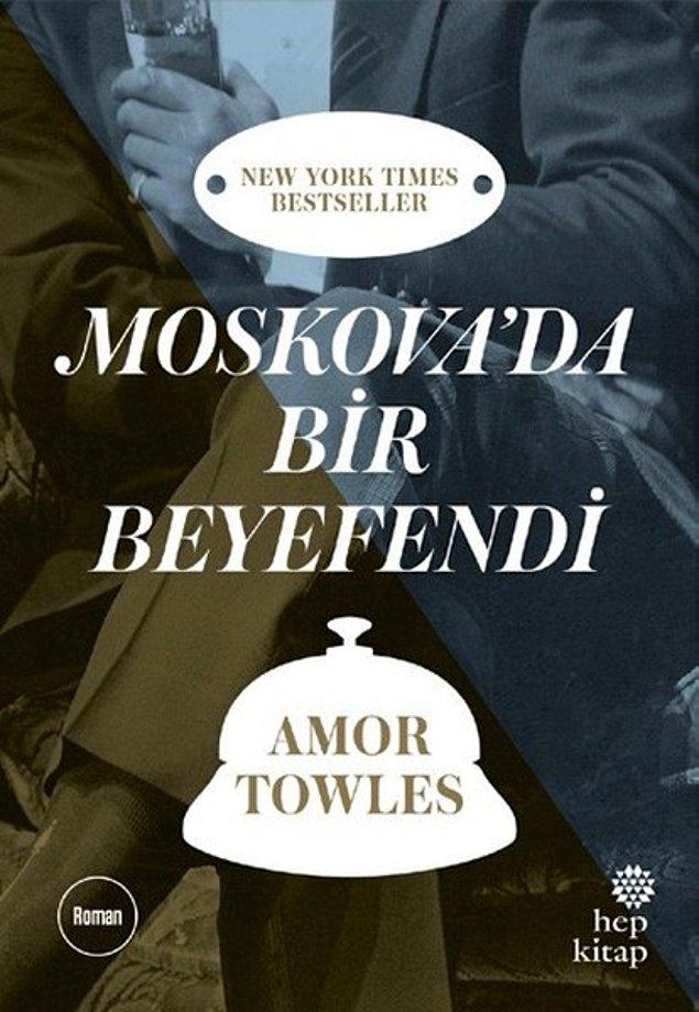 7. Moskova’da Bir Beyefendi - Amor Towles