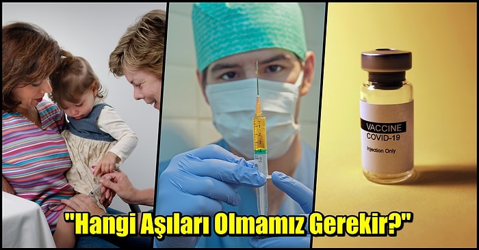 Doğduğumuz Günden İtibaren Yaptırması Zorunlu Olan ve Tavsiye Edilen Aşılar