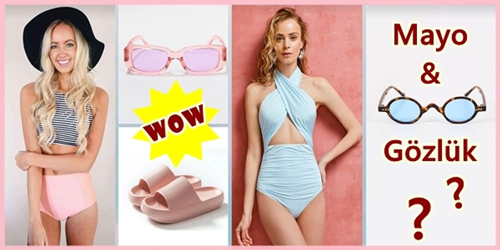 Sizin Değil Başkalarının Gözleri Kamaşsın: En Güzel Mayo ve Gözlük Kombinleri