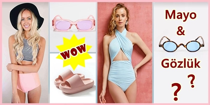 Sizin Değil Başkalarının Gözleri Kamaşsın: En Güzel Mayo ve Gözlük Kombinleri