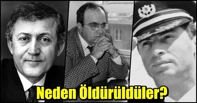 Bitsin Artık! Türkiye Tarihi'nin Karanlık Sayfası: Siyasi Cinayetler