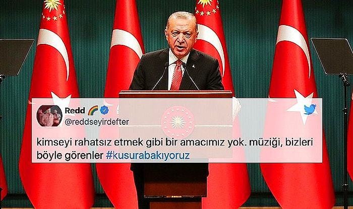 Erdoğan'ın Müzisyenlere 'Kimsenin Kimseyi Rahatsız Etmeye Hakkı Yoktur' Sözleri Tepki Çekti: #kusurabakıyoruz