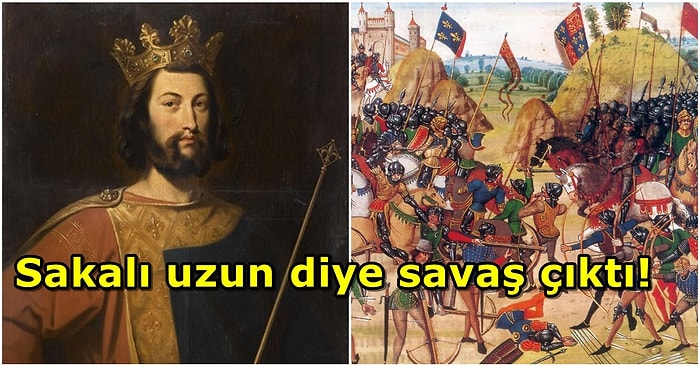 'Sakal Yüzünden de Savaşmazsın!' Tamamen Keyfi Nedenlerden Dolayı Meydana Gelen Bi' Garip Savaşlar