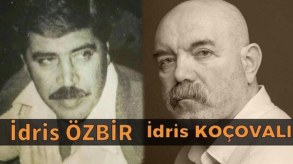 Kürt İdris de İdris Koçovalı da küçük yaşlarından beri çalışarak yaşamını devam ettirmiş. Biri lokantalarda çalışmış, diğeri de pazarcılık yapmış.