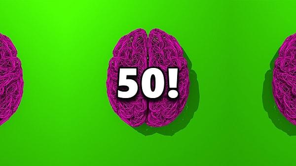 Beynin 50 yaşında!