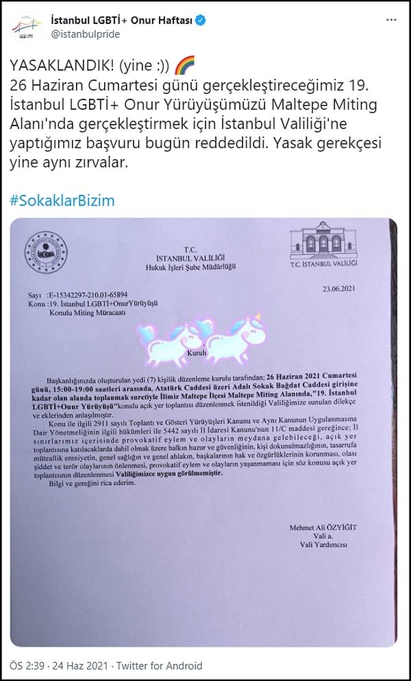 Valiliğin yasak kararı İstanbul LGBTİ+ Onur Haftası isimli Twitter hesabından paylaşıldı. 👇