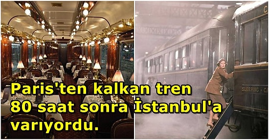 Bu Trenin Son Durağı İstanbul! Sayısız Kitap ve Filme Konu Olan Orient Express'in Hikayesi