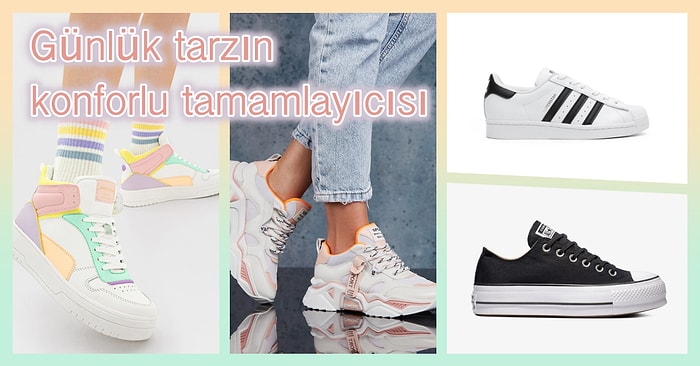 Her Gittiğiniz Yerde Sizi Rahat Ettirirken Tarz da Gösterecek 12 Sneaker Modeli