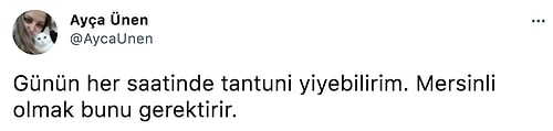 Tantuni Yemeden Duramıyorlar! Twitter'da Mersinlilik ve Mersinli Olmak Üzerine Atılmış 15 Eşsiz Tweet