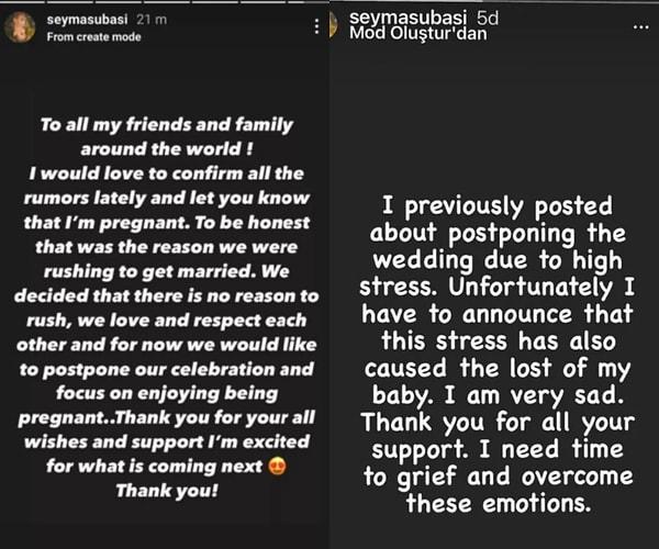 Derkeeen Şeyma Subaşı, Instagram hesabından yaptığı bir paylaşımla bir bebek beklediklerini ve bu yüzden düğünü hızlandırdıklarını söylemişti. Ancak aradan birkaç gün geçtikten sonra stres nedeniyle bebeğini kaybettiğini açıkladı.