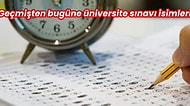 1974 Yılından Bu Yana Üniversite Giriş Sınavlarının İsimleri Nasıl Değişti?