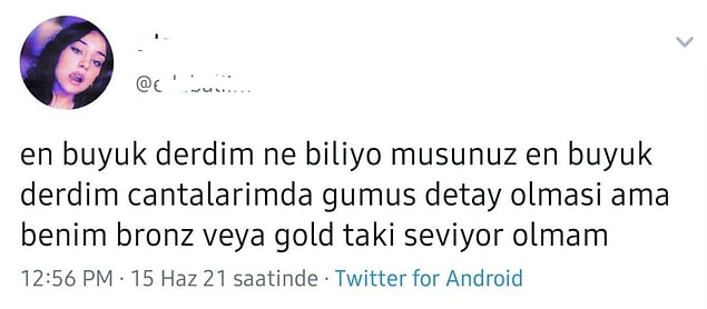 7. Çanta alırken genel zevke göre alınca böyle sorunlar olmuyor.