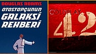 Otostopçunun Galaksi Rehberi Kitabındaki "Her Şeyin Anlamı" Sorusunun Cevabı Olan 42 Sayısının Gizemi Ne?