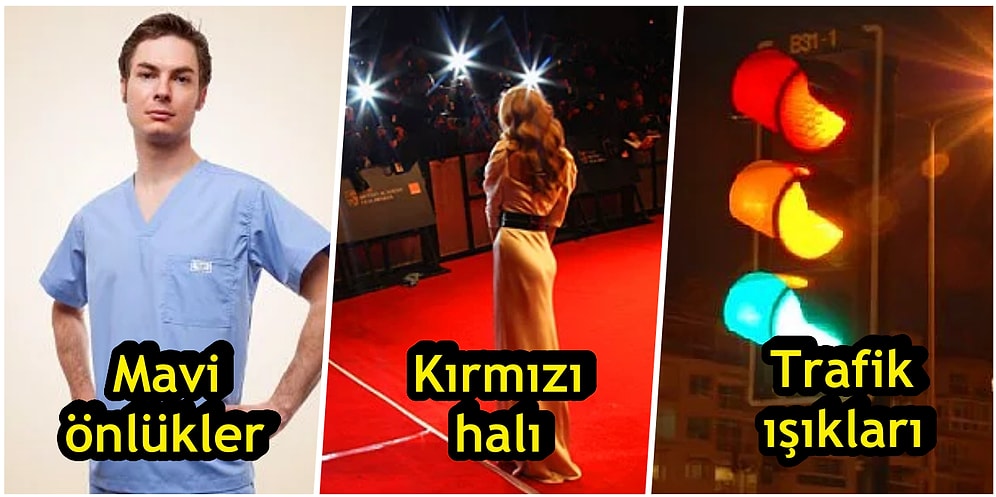 Objelerin "Neden O Renkte" Olduğuna Dair Bu 13 İlginç Bilgiye Çok Şaşıracaksınız