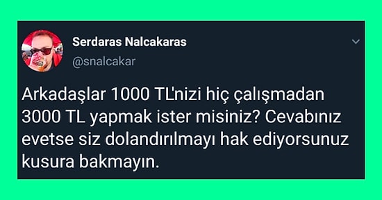 Okuyana Bütün Dertlerini Anında Unutturan Gelmiş Geçmiş En Sağlam Tweetler!