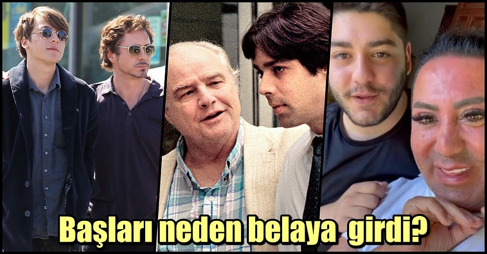 Çocuğun Var Derdin Var Demişler! İşte Ünlülerin Skandallara Bulaşan Çocukları