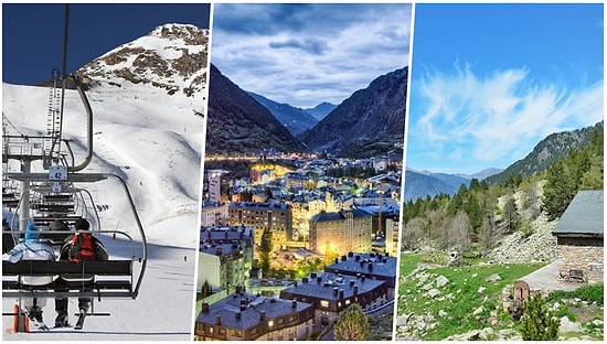 Vize Gerektirmeyen Andorra'da Mutlaka Gezmeniz Gereken En Popüler 15 Turistik Yer