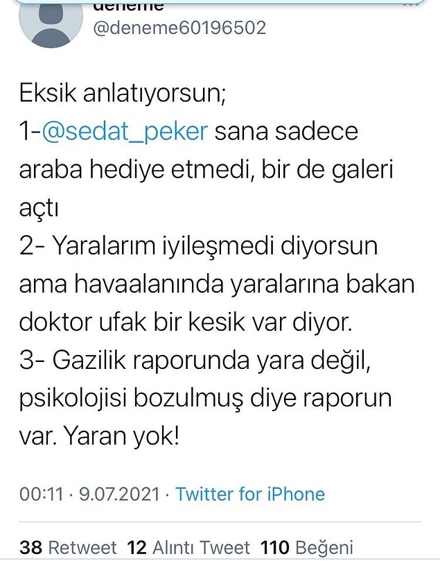 Profil fotoğrafı bulunmayan bir hesap da herkesi şaşırtan (bir o kadar da şaşırtmayan) iddialarda bulundu. Onay'ın aslında iyileşecek yaralarının olmadığını sadece ufak çiziklerle gazilik unvanı aldığını belirtti.