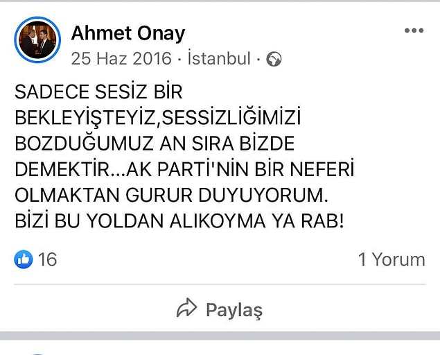 Fakat 2016 yılında 15 Temmuz'dan bir süre önce şöyle bir paylaşım yapmış. Nasıl bir nefer üye olmaz ki partisine? İlginç değil mi?