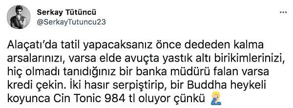 Başarılı oyuncu geçtiğimiz gün kişisel Twitter hesabından Alaçatı’nın akıllara durgunluk veren pahalılığı hakkında eleştirel bir tweet attı.