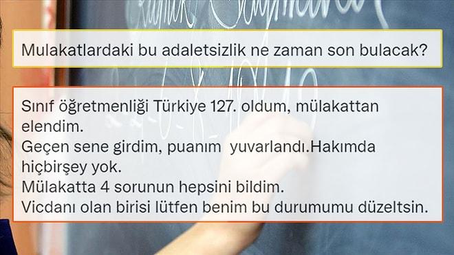 Türkiye 127'ncisi Olup Mülakatta 58 Puanla Elenen Öğretmen Adayının İsyanı Gündemde