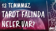 Tarot Falına Göre 12 Temmuz Pazartesi Günü Senin İçin Nasıl Geçecek?