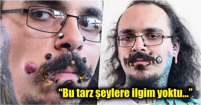 ‘Benim Bedenim Benim Kararım’ Diyerek Yüzüne 14 Tane Tünel Piercingi Yaptıran Rekortmen Adam